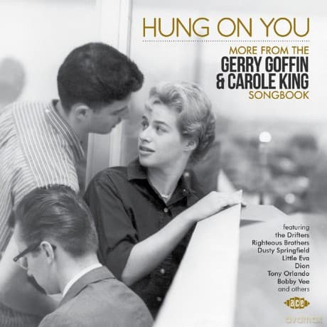 Hung On You ~ More From The Gerry Goffin & Carole King Songbook