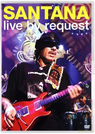Santana: A & E Live By Request