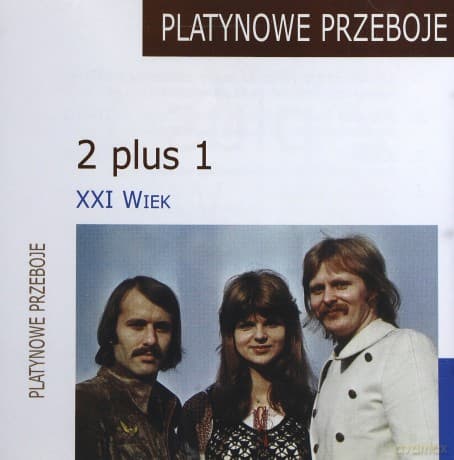 2 plus 1: Platynowe przeboje - XXI wiek