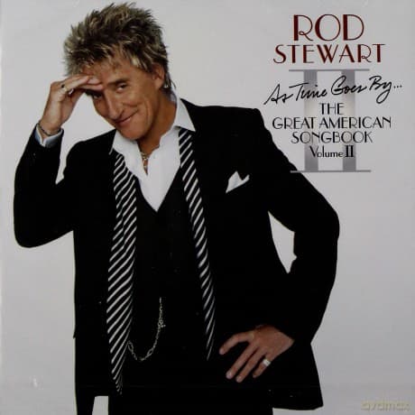 Rod Stewart: The Great American Songbook vol.2 As Time Goes By...