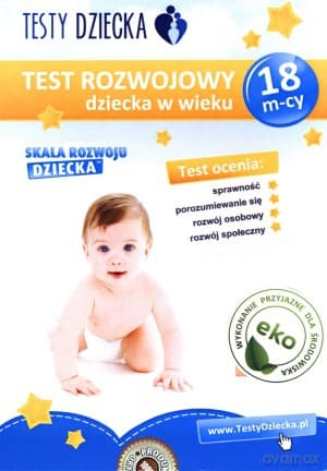 Testy Dziecka. Test rozwojowy dziecka w wieku 18 m-cy