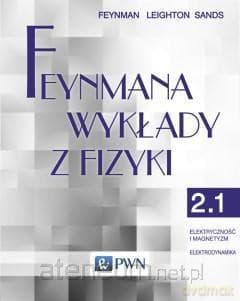 Feynmana wykłady z fizyki. Tom 2, część 1