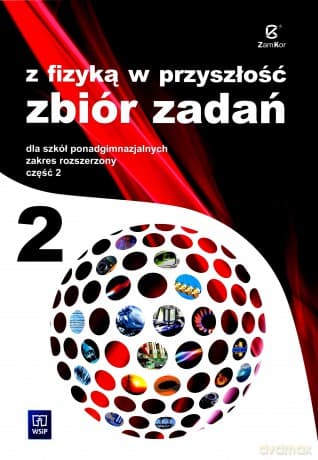 Fizyka LO 2 Zbiór Zadań Z fizyką
