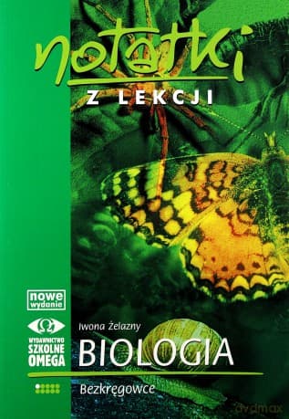 Notatki z Lekcji Biologii część 1 bezkręgowcy