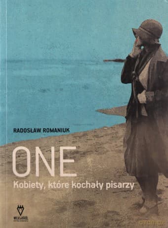 One. Kobiety, które kochały pisarzy