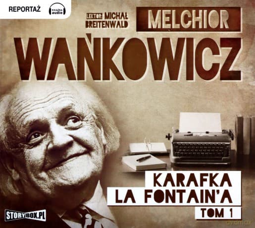 Karafka la Fontaine'a - Melchior Wańkowicz