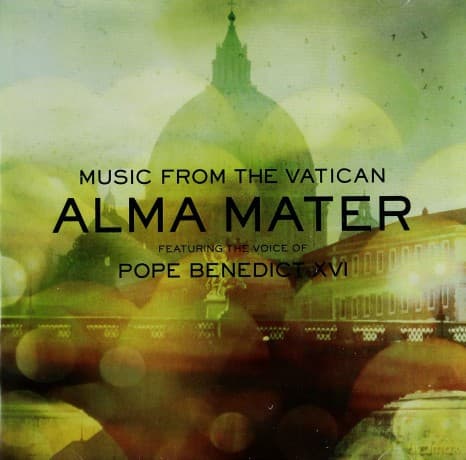 Music From The Vatican: Alma Mater Feat. Voice Of Pope Benedict (Benedykt XVI)