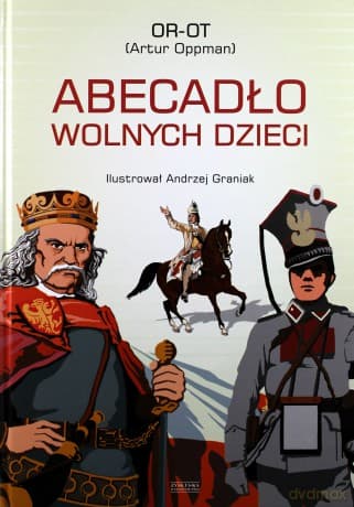 Abecadło wolnych dzieci - Artur Oppman