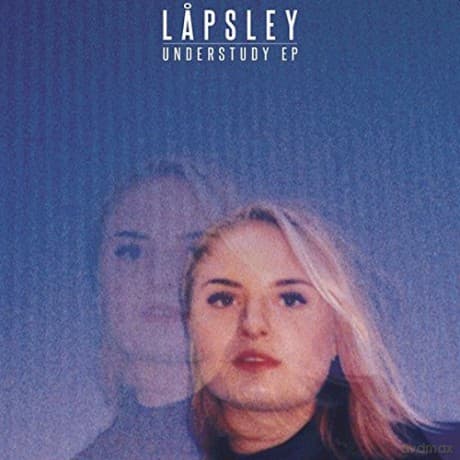Lapsley: Understudy