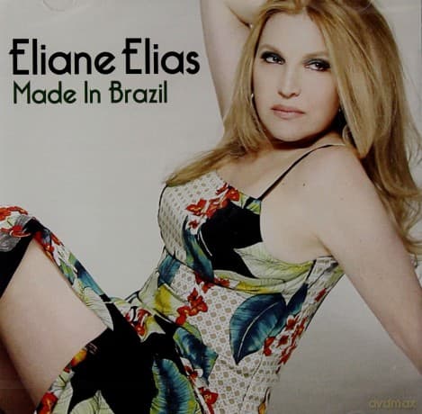 Eliane Elias: Made In Brasil