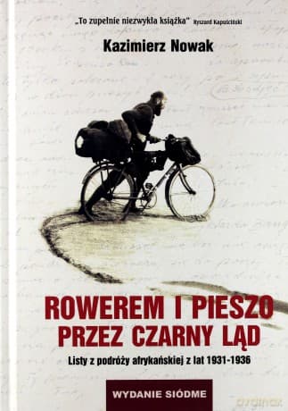 Rowerem i pieszo przez Czarny Ląd - Kazimierz Nowak