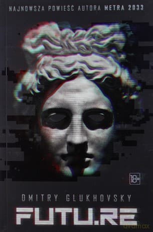 FUTU.RE - Dmitry Glukhovsky