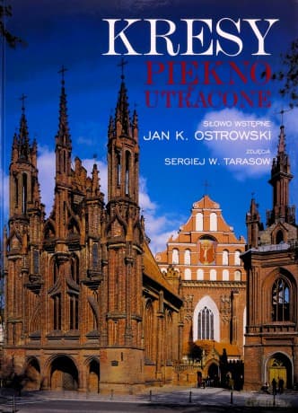 Kresy Piękno Utracone