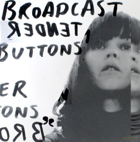 Broadcast: Tender Buttons