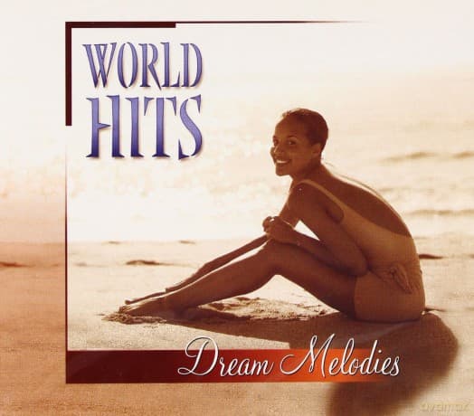 World Hits - Dream Melodies