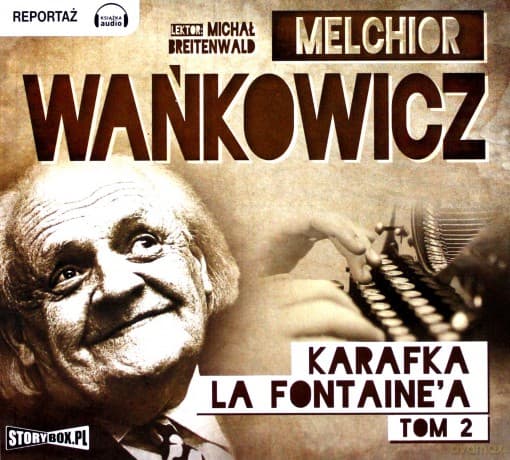 Karafka La Fontaine'a tom 2 - Melchior Wańkowicz