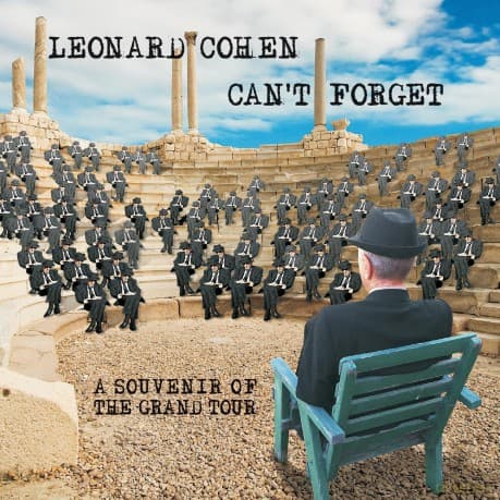 Leonard Cohen: Can't Forget: A Souvenir of the Grand Tour