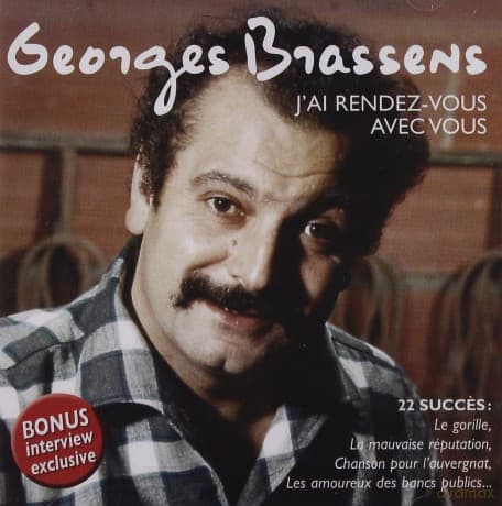 Georges Brassens: J'ai Rendez-Vous Avec Vous
