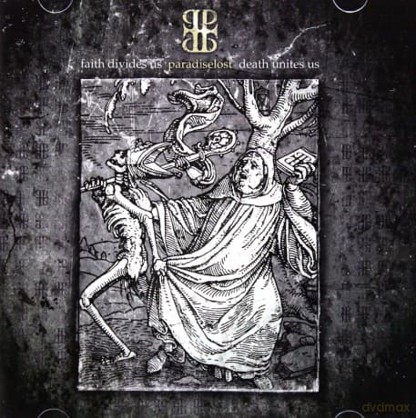 Paradise Lost: Faith Divides Us - Death Unites Us