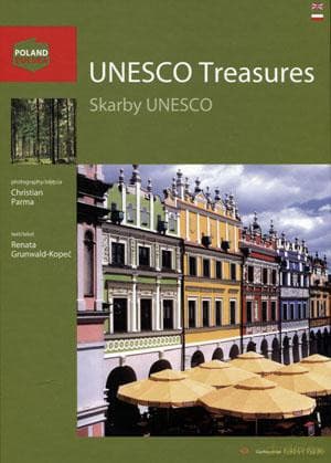 UNESCO Treasures / Skarby Unesco / wersja angielsko-polska - Renata Grunwald-Kopeć