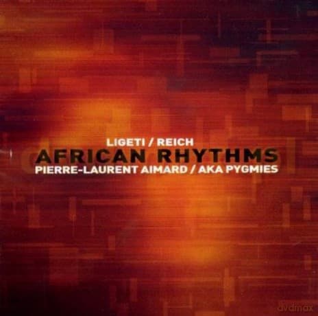 Pierre-Laurent Aimard: African Rhythms