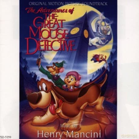 Great Mouse Detective soundtrack (Henry Mancini)