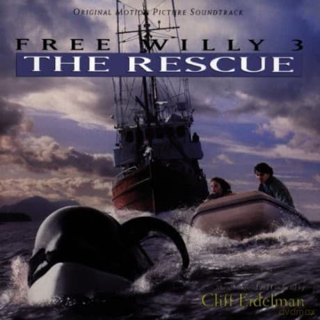 Free Willy 3: The Rescue soundtrack (Uwolnić Orkę 3)