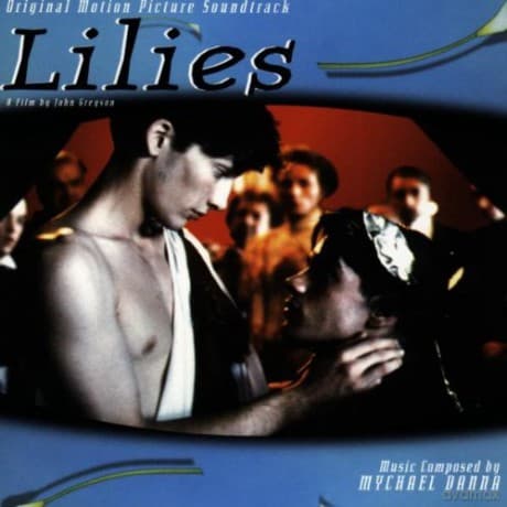 Lilies soundtrack (Mychael Danna)