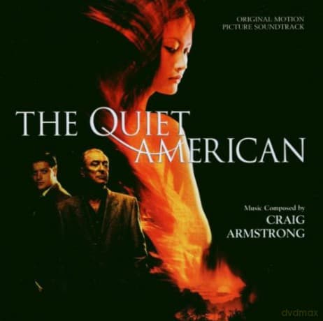 The Quiet American soundtrack (Spokojny Amerykanin) (Craig Armstrong)