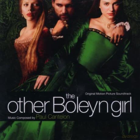 The Other Boleyn Girl soundtrack (Kochanice Króla) (Paul Cantelon)