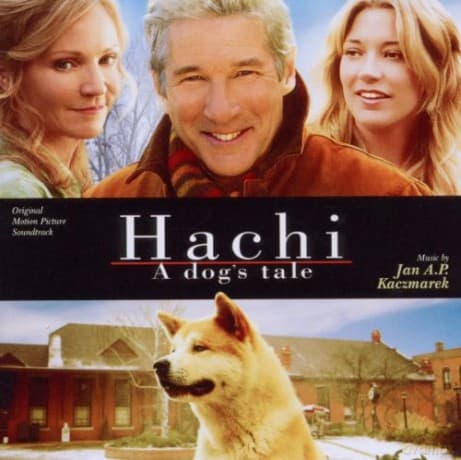 Hachi: A Dog's Tail soundtrack (Mój Przyjaciel Hachiko)  (Jan A. P. Kaczmarek)
