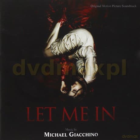 Let Me In soundtrack (Pozwól Mi Wejść) (Michael Giacchino)