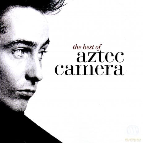 Aztec Camera: Best Of