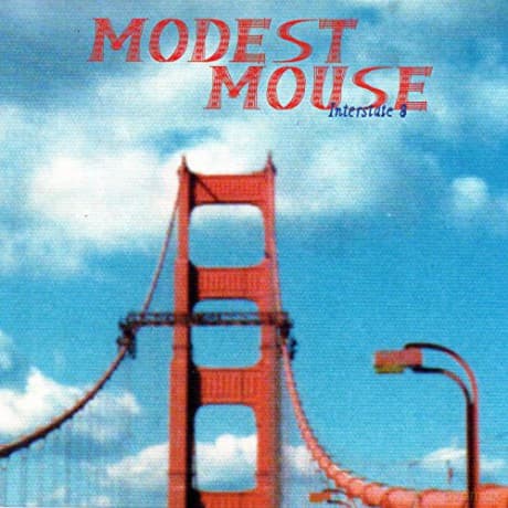 Modest Mouse: Interstate 8