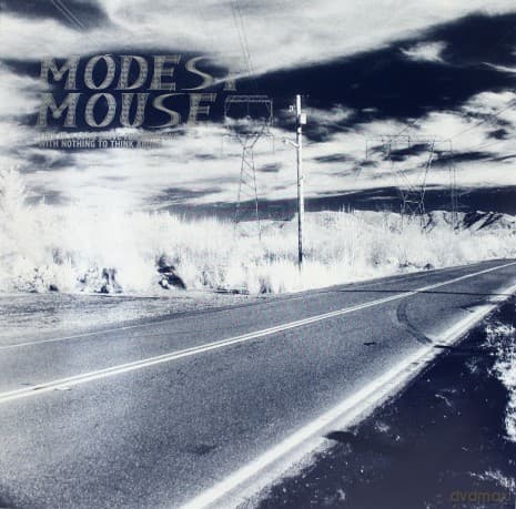 Modest Mouse: This Is A Long Drive For Someone With Nothing To Think About