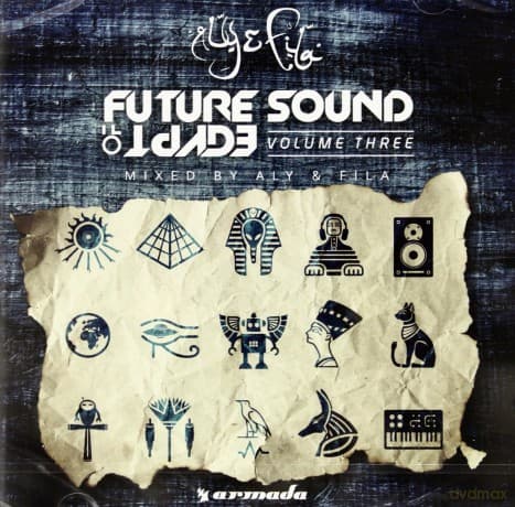 Aly & Fila: Future Sound Of Egypt, vol. 3