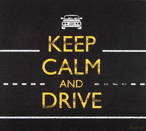 Keep Calm and... Drive