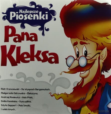 Najlepsze Piosenki Pana Kleksa