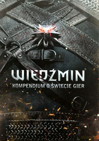 Wiedźmin. Kompendium o świecie gier
