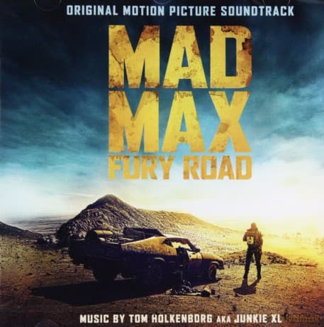 Mad Max: Fury Road soundtrack (Mad Max Na Drodze Gniewu) (Junkie XL)