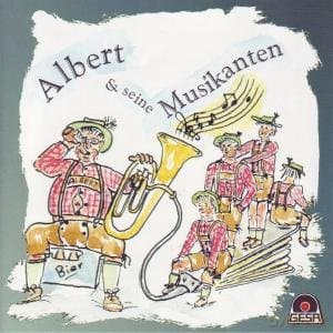 Albert & Seine Musikanten: Das Erste Mal