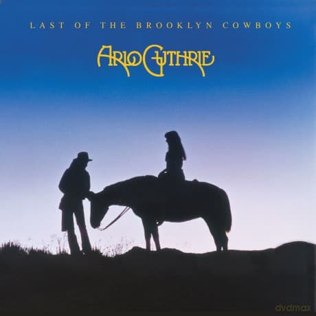 Arlo Guthrie: Last Of The Brooklyn Cowboys