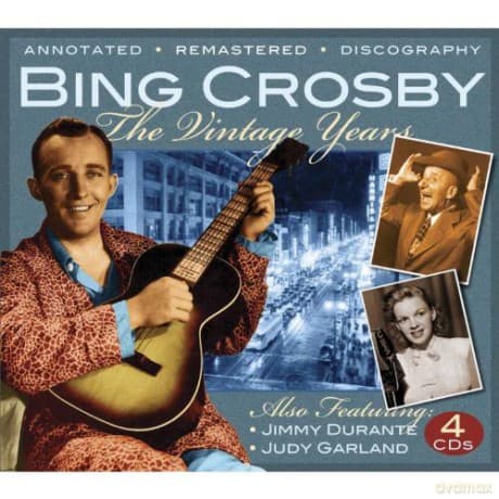 Bing Crosby: The Vintage Years - 1932-1950