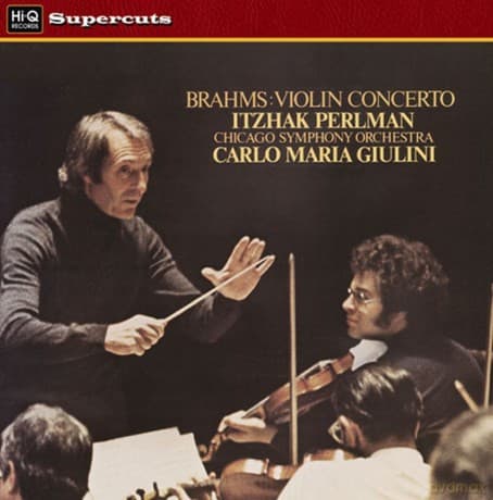 Brahms & Giulini Carlo Maria & Chicago Symphony Orchestra & Perlman Itzhak: Brahms - Violin Concerto In D - Op 77