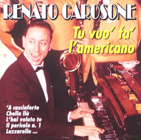 Carosone Renato: Tu Vuo Fa Lamericano