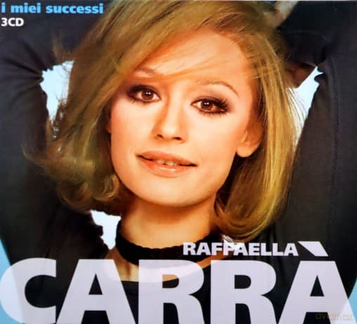 Carra Raffaella: I Miei Successi
