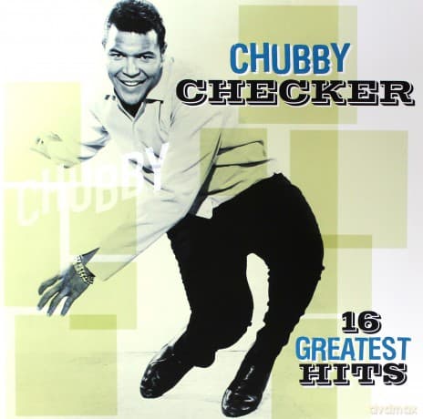 Checker Chubby: 16 Greatest Hits