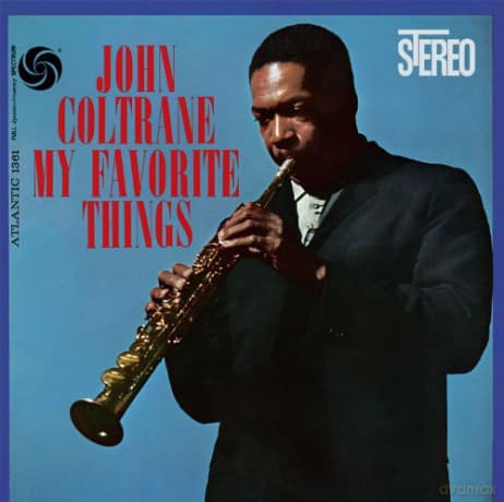 Coltrane John: My Favorite Things