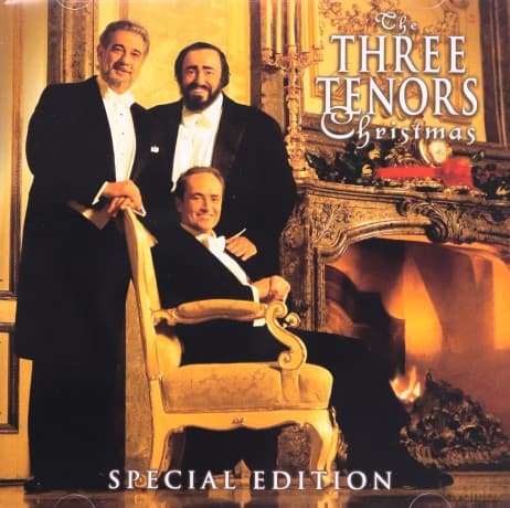Domingo Placido & Luciano Pavarotti & Jose Carreras: The Three Tenors Christmas