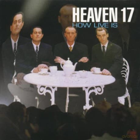 Heaven 17: How Live Is